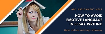 How to Avoid Emotive Language in Essay Writing